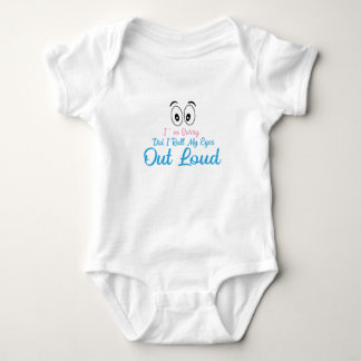 Entschuldigung, habe ich meine Augen laut verdreht Baby Strampler