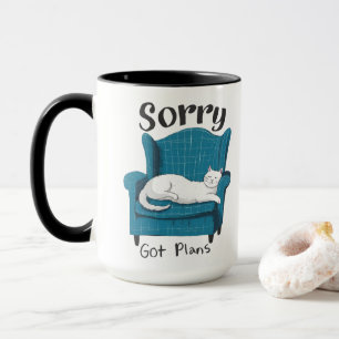 Entschuldigung, habe Pläne Lustiges Katzenliebhabe Tasse