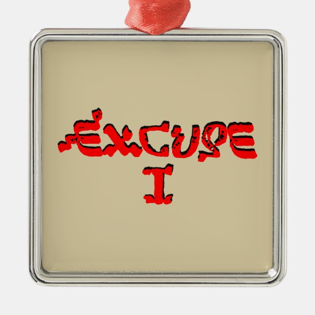 Entschuldigung I Silbernes Ornament (Vorne)