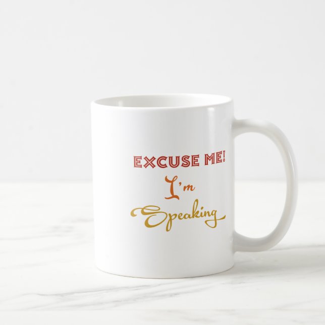 Entschuldigung, ich#39;m Speaking Funny Kamala Har Kaffeetasse (Rechts)