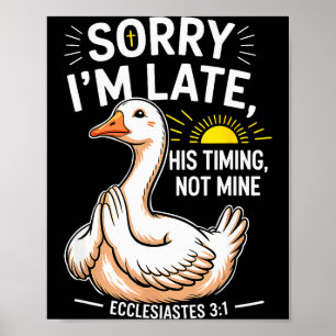 Entschuldigung ich bin spät dran seine zeitplanung poster