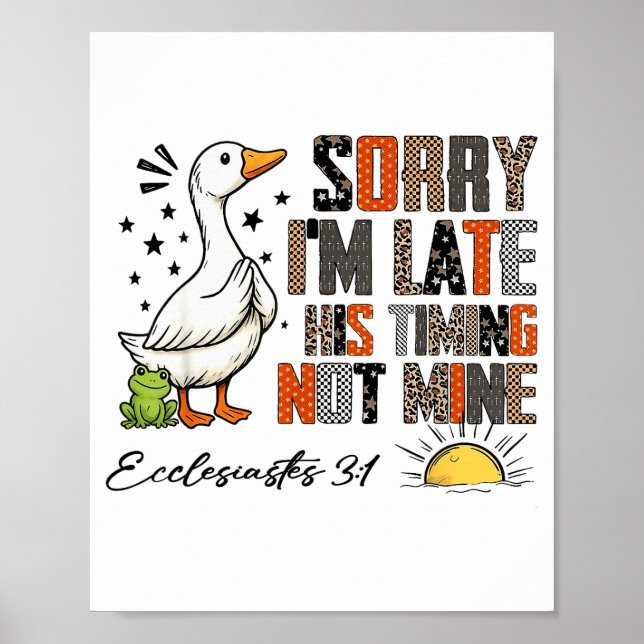 Entschuldigung ich bin spät dran Seine Zeitplanung Poster (Vorne)