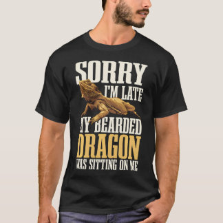 Entschuldigung, ich bin spät, mein Bartagame saß a T-Shirt