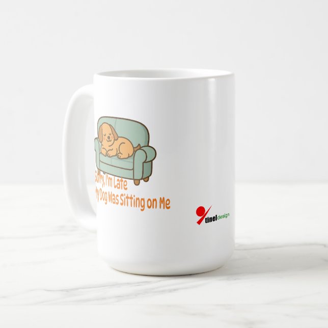 Entschuldigung, ich bin spät - Probleme der Hundeb Kaffeetasse (Vorderseite Links)