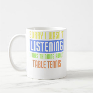 Entschuldigung, ich habe nicht zugehört, ich dacht kaffeetasse