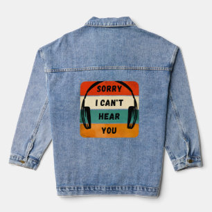 Entschuldigung, ich kann dich nicht hören - Retro Jeansjacke