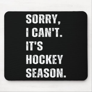 Entschuldigung, ich kann nicht, es ist Hockey-Sais Mousepad