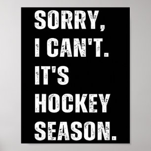 Entschuldigung, ich kann nicht, es ist Hockeysaiso Poster