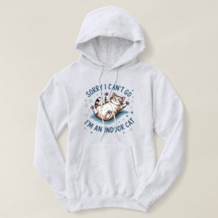 "Entschuldigung, ich kann nicht gehen, ich bin ein Hoodie