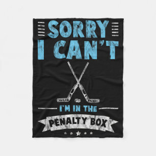 Entschuldigung, ich kann nicht, ich bin im Penalty Fleecedecke