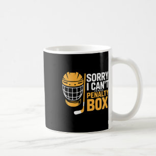 Entschuldigung, ich kann nicht, ich bin im Penalty Kaffeetasse