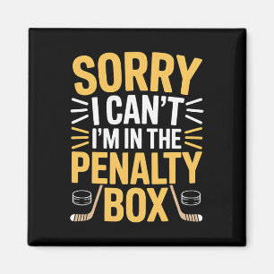 Entschuldigung, ich kann nicht, ich bin im Penalty Magnet