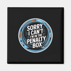 Entschuldigung, ich kann nicht, ich bin im Penalty Magnet