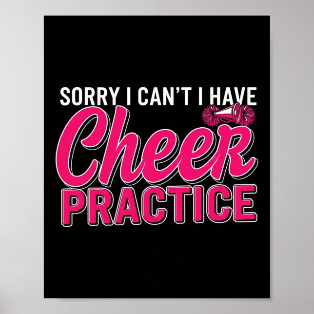 Entschuldigung, ich kann nicht, ich habe Cheerlead Poster (Vorne)