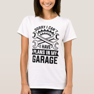 Entschuldigung, ich kann nicht, ich habe Pläne in T-Shirt