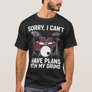 Entschuldigung, ich kann nicht, ich habe Pläne mit T-Shirt