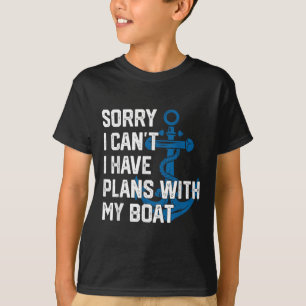 Entschuldigung, ich kann nicht, ich habe Pläne mit T-Shirt