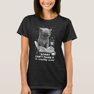 Entschuldigung, ich kann nicht kommen, ich bin kom T-Shirt