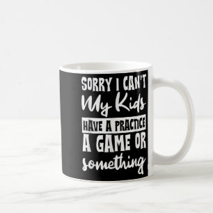 Entschuldigung, ich kann nicht, meine Kinder haben Kaffeetasse