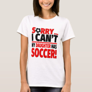 Entschuldigung, ich kann nicht, meine Tochter hat T-Shirt