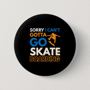 Entschuldigung, ich kann nicht, muss Skateboard fa Button