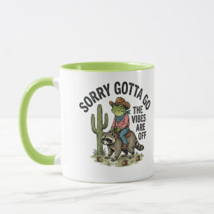 Entschuldigung, ich muss gehen, die Stimmung ist d Tasse