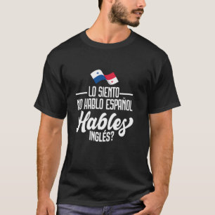 Entschuldigung, ich spreche kein Spanisch - Lo Sie T-Shirt