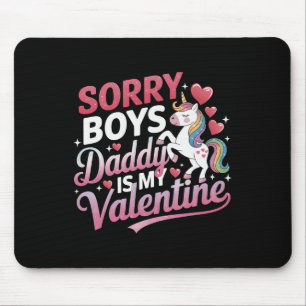 Entschuldigung Jungs Daddy ist mein Valentinstag L Mousepad