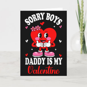 Entschuldigung Jungs Daddy Ist Mein Valentinstag S Karte