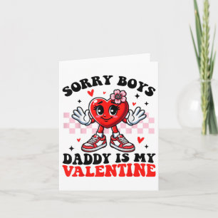 Entschuldigung Jungs Daddy ist mein Valentinstag S Karte