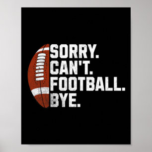 Entschuldigung Kann Fußball Tschüss Für Männer Jun Poster