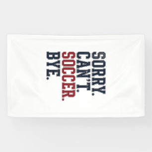 Entschuldigung Kann Fußball Tschüss Vintage Banner