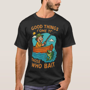 Entschuldigung Kann Nicht Fischen Tschüss T-Shirt