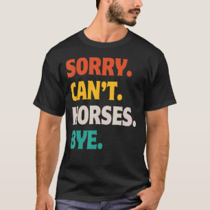 Entschuldigung kann Pferde Auf Wiedersehen Retro V T-Shirt