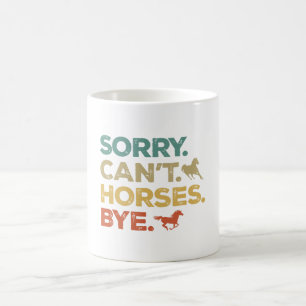 Entschuldigung Kann Pferde Tschüss Kaffeetasse
