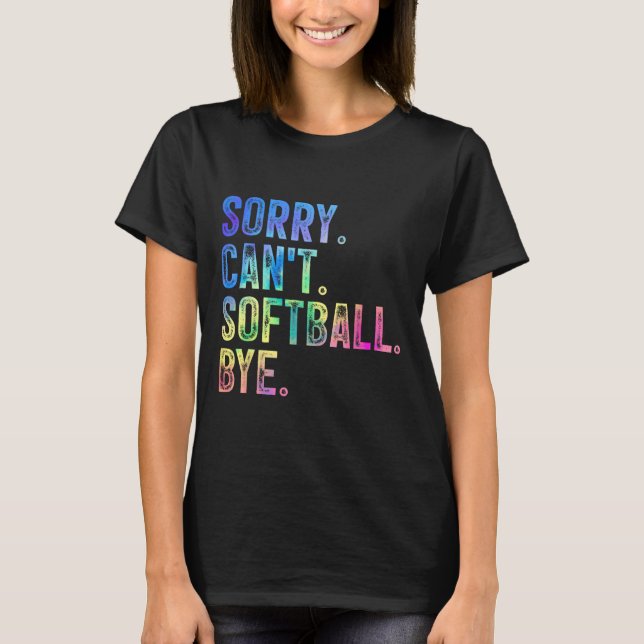 Entschuldigung, kann Softll Bye nicht lustiger Sof T-Shirt (Vorderseite)