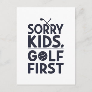 Entschuldigung Kinder Golf Zuerst Fette Golf Humor Feiertagspostkarte
