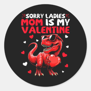 Entschuldigung Ladys Mama ist mein Valentins-Dinos Runder Aufkleber