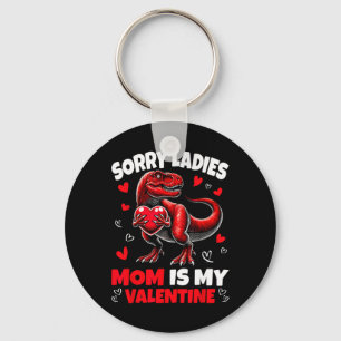 Entschuldigung Ladys Mama ist mein Valentins-Dinos Schlüsselanhänger