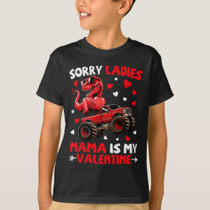 Entschuldigung Ladys Mama ist mein Valentins-Dinos T-Shirt