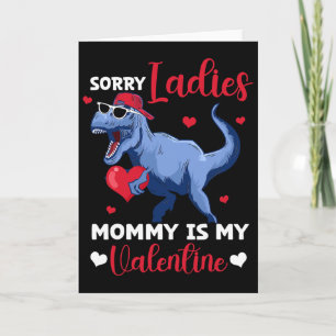 Entschuldigung Ladys Mami ist mein Valentins-Dinos Karte