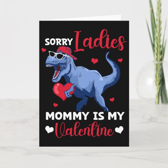 Entschuldigung Ladys Mami ist mein Valentins-Dinos Karte (Vorderseite)