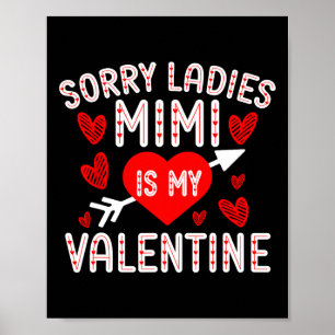 Entschuldigung Ladys Mimi ist mein Valentinstag Ju Poster