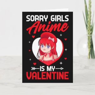 Entschuldigung Mädchen Anime ist mein Valentinstag Karte
