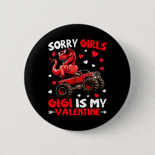 Entschuldigung Mädchen Gigi ist mein Valentins-Din Button