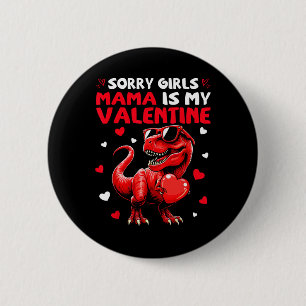 Entschuldigung Mädchen Mama ist mein Valentins-Din Button