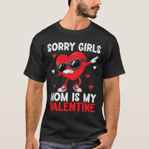 Entschuldigung Mädchen Mama ist mein Valentinstag T-Shirt
