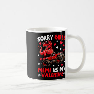 Entschuldigung Mädchen Mimi ist mein Valentins-Din Kaffeetasse