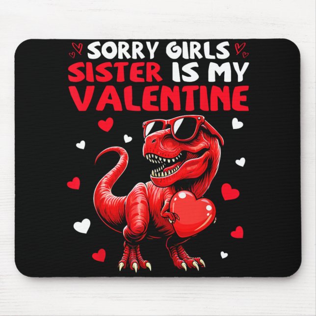 Entschuldigung Mädchen Schwester ist mein Valentin Mousepad (Vorne)