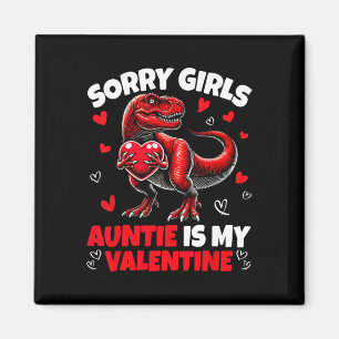 Entschuldigung Mädchen Tante ist mein Valentins-Di Magnet